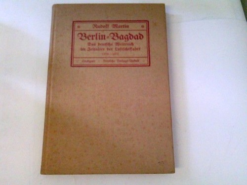 Berlin bagdad das deutsche - berlin, bagdad.