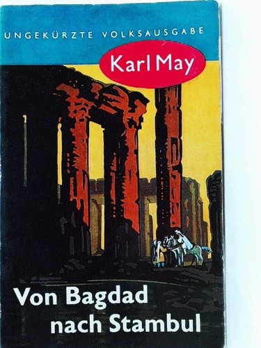 Von bagdad nach - von, stambul.